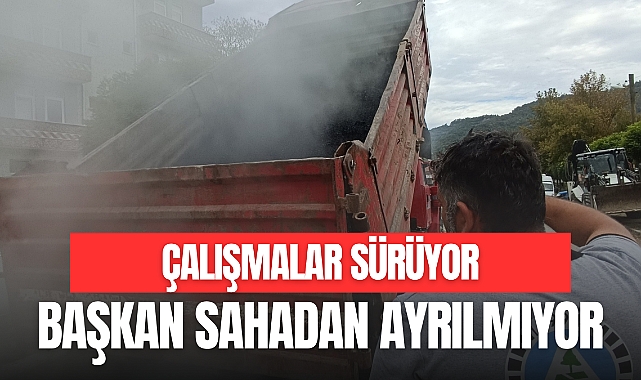 BAŞKAN SAHADAN AYRILMIYOR