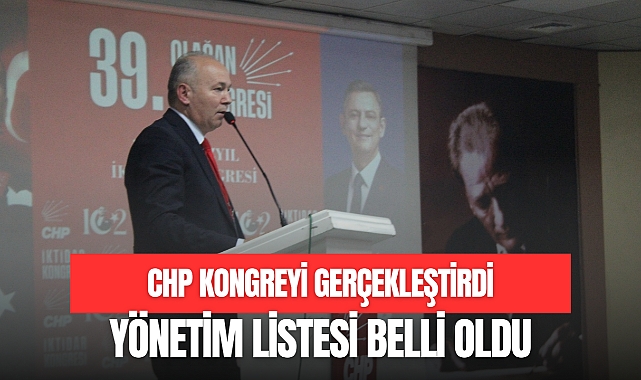 CHP Kongreyi Gerçekleştirildi