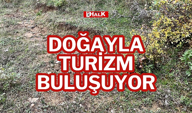 Doğayla Turizm Buluşuyor