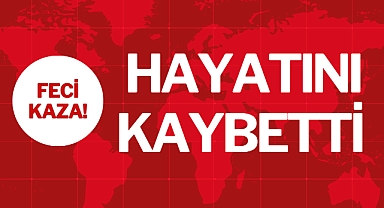 FECİ KAZA!