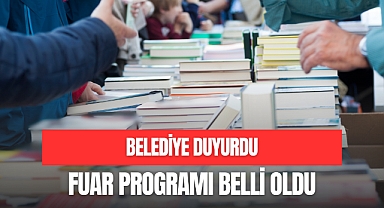 FUAR PROGRAMI BELLİ OLDU