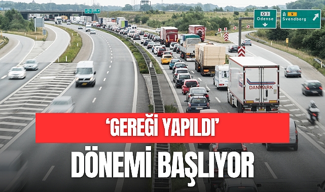 ‘GEREĞİ YAPILDI’ DÖNEMİ BAŞLIYOR