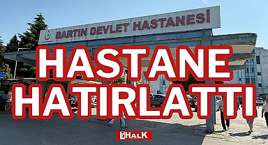 HASTANE HATIRLATTI