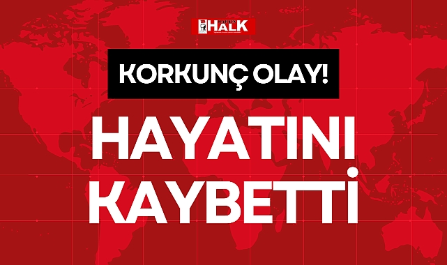KORKUNÇ OLAY!