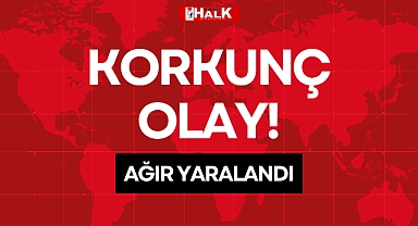KORKUNÇ OLAY!