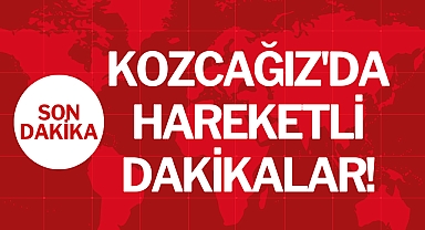 KOZCAĞIZ'DA HAREKETLİ DAKİKALAR!