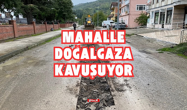 Mahalle Doğalgaza Kavuşuyor