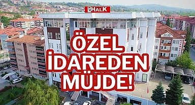 ÖZEL İDAREDEN MÜJDE!
