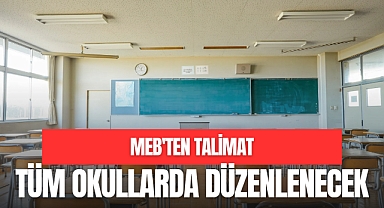TÜM OKULLARDA DÜZENLENECEK