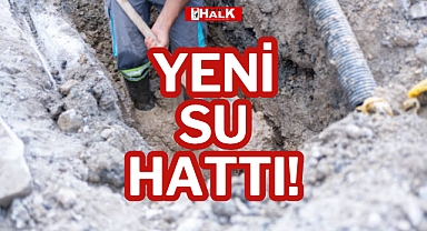 YENİ SU HATTI!