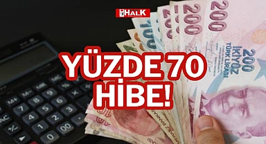 YÜZDE 70 HİBE!
