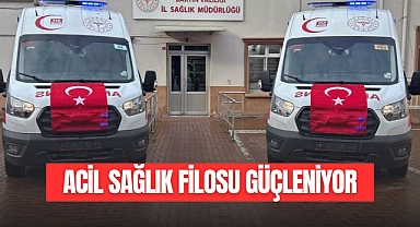 ACİL SAĞLIK FİLOSU GÜÇLENİYOR