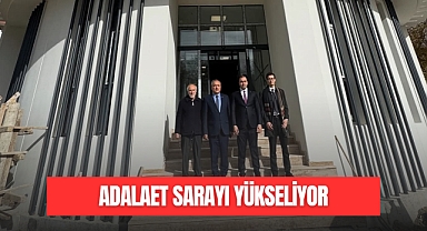 ADALET SARAYI YÜKSELİYOR