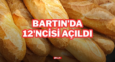 BARTIN'DA 12'NCİSİ AÇILDI