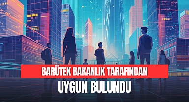 BARÜTEK Bakanlık Tarafından Uygun Bulundu