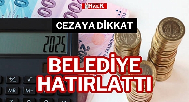 BELEDİYE HATIRLATTI