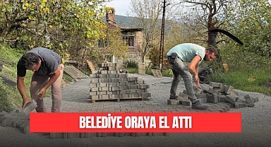 BELEDİYE ORAYA EL ATTI