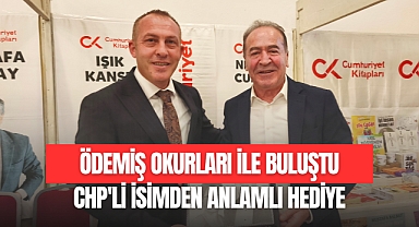 CHP'Lİ İSİMDEN ANLAMLI HEDİYE