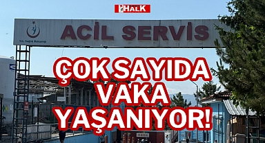 ÇOK SAYIDA VAKA YAŞANIYOR!