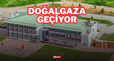 DOĞALGAZA GEÇİYOR