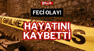 FECİ OLAY!