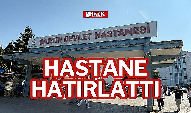 HASTANE HATIRLATTI