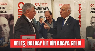 Keleş Balbay İle Bir Araya Geldi