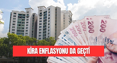 Kira Enflasyonu da Geçti