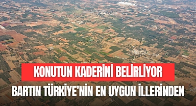 KONUTUN KADERİNİ BELİRLİYOR