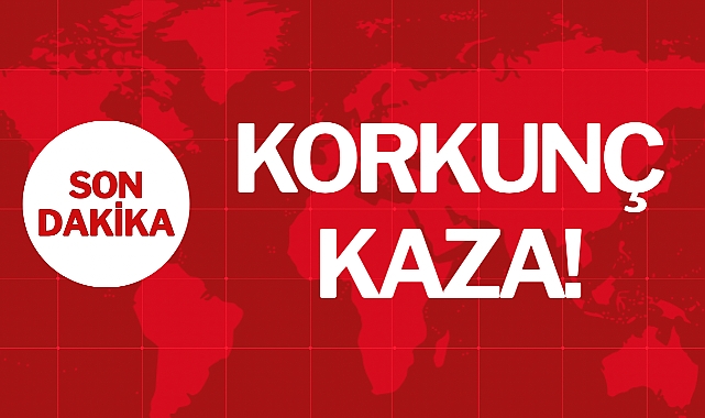 KORKUNÇ KAZA!