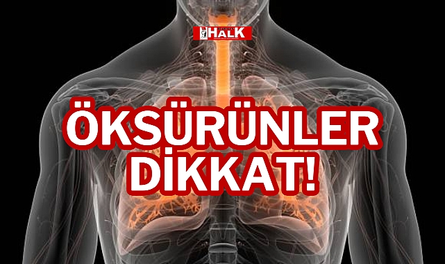 ÖKSÜRÜNLER DİKKAT!