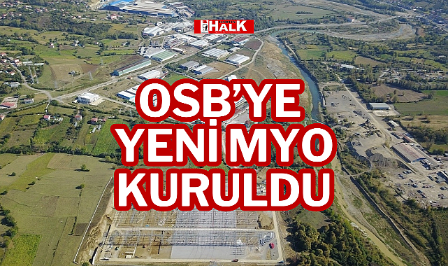 OSB’YE YENİ MYO KURULDU
