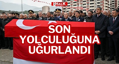 SON YOLCULUĞUNA UĞURLANDI