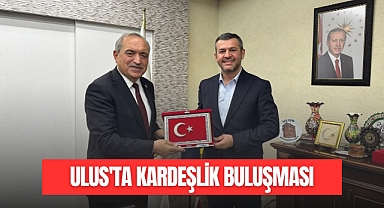 ULUS'TA KARDEŞLİK BULUŞMASI