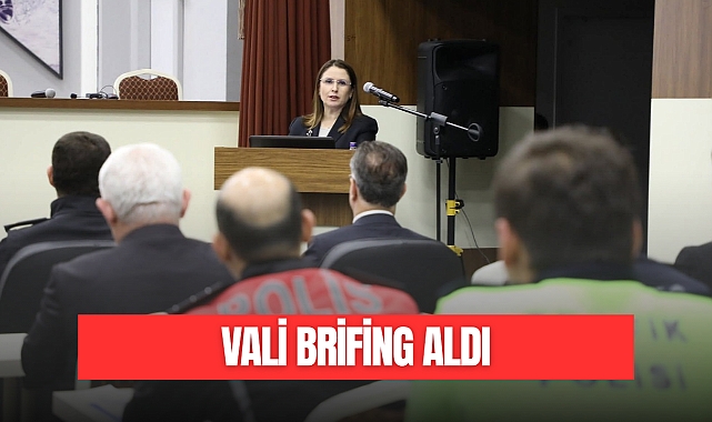 VALİ BRİFİNG KALDI