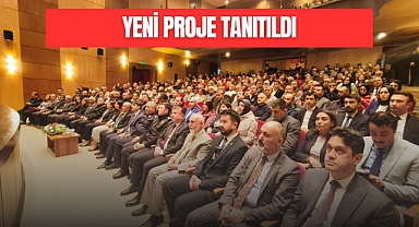 YENİ PROJE TANITILDI