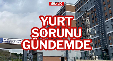 YURT SORUNU GÜNDEMDE