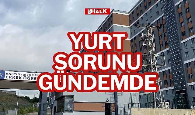 YURT SORUNU GÜNDEMDE