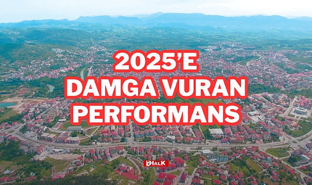 2025’E DAMGA VURAN PERFORMANS