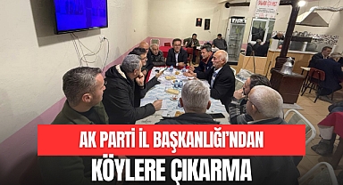 AK PARTİ İL BAŞKANLIĞI’NDAN KÖYLERE ÇIKARMA