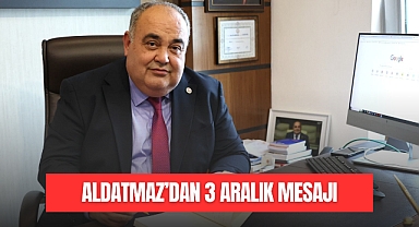 ALDATMAZ'DAN 3 ARALIK MESAJI
