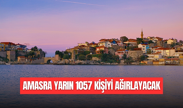 AMASRA YARIN 1057 KİŞİYİ AĞIRLAYACAK