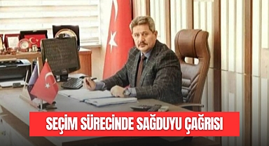 AYHAN TEPE’DEN SEÇİM SÜRECİNDE SAĞDUYU ÇAĞRISI