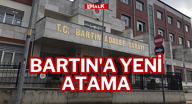 BARTIN'A YENİ ATAMA