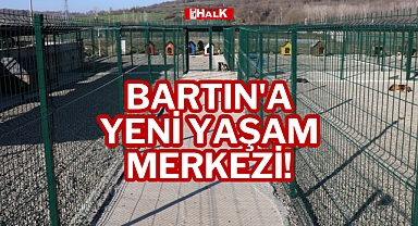 BARTIN'A YENİ YAŞAM MERKEZİ!