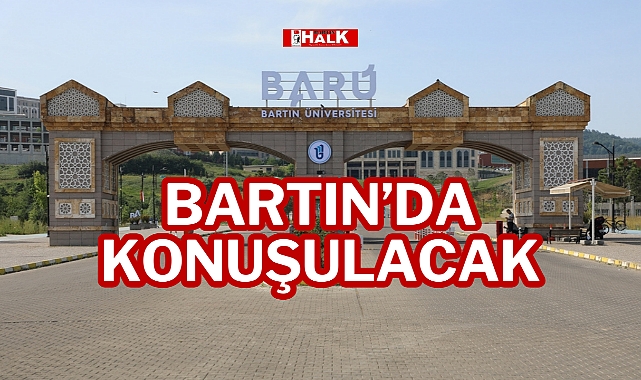 Bartın’da Konuşulacak