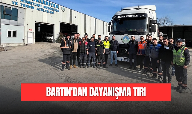 Bartın’dan Dayanışma Tırı