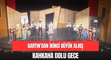 BARTIN’DAN İKİNCİ BÜYÜK ALKIŞ