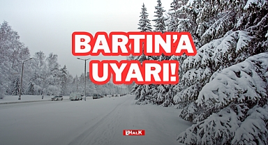 BARTIN İÇİN METEOROLOJİK UYARI