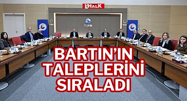 Bartın’ın Taleplerini Sıraladı